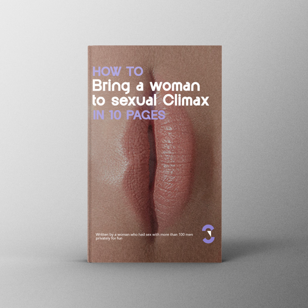 How To Bring a Woman To Sexual Climax - In 10 Pages